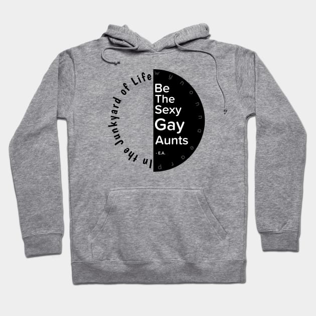 Gay Aunts(in blk print) Hoodie by Colettesky